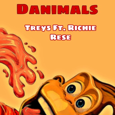 Danimals (feat. Richie Rese) - Single