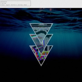 LET-GO (feat. Wyatt Norton & Kelsey Shae) Monsoon