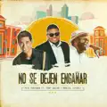 No Se Dejen Engañar