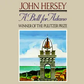 A Bell for Adano (Unabridged)