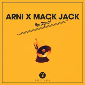 The Signal (Radio Edit) by Arni & Mack Jack song reviws