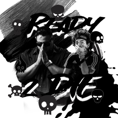 Ready 2 Die (feat. Castellano) - Single