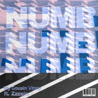 Numb (feat. Zzzeia) - Single - My Cousin Vinny