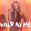 Wild As Me by Meghan Patrick iTunes Track 1