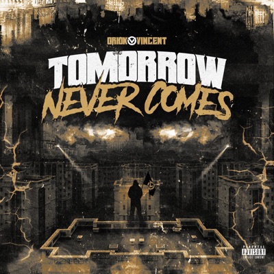 Tomorrow Never Comes