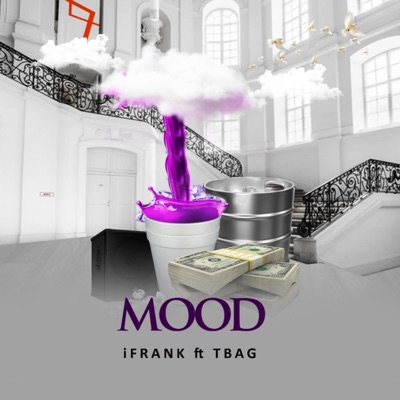 Mood (feat. T Bag) - Single