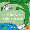 Wild im Wald: Still am See