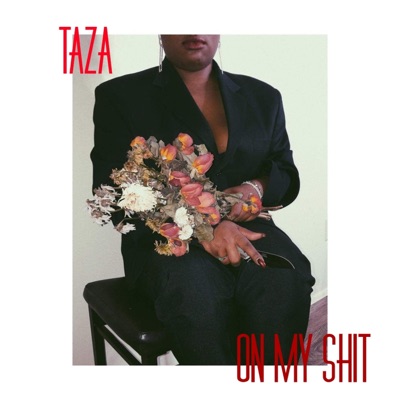 On My Shit - Single