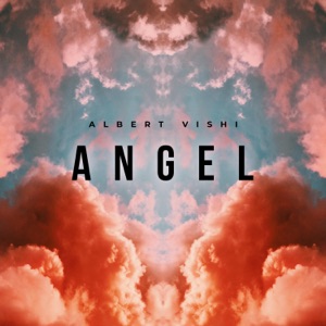 Albert Vishi - Angel - 排舞 音乐