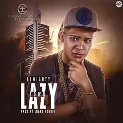Lazy Town - Single - Almighty Lazy Town - Single - Almighty