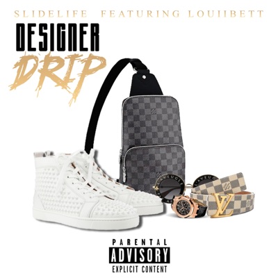 Designer Drip (feat. Louiibett) - Single