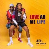 Love Ah Me Life (feat. Jay Hover) artwork