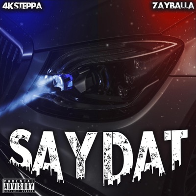 Say Dat (feat. ZayBalla) - Single