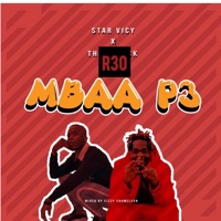 Mbaa P3 (feat. R30) - Single - Star Vicy