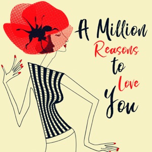 A Million Reasons to Love You: The Best of the Big Band, Incredible Jazz, Smooth Sax & Trumpet, Lively Background, Perfect Jazz for Dates & Dinners, Slow Dance, Vintage Jazz