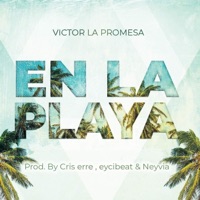 En la Playa - Single - Victor La Promesa