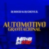 AUTOMOTIVO GRAVITACIONAL (feat. DJ CHEFO ZL) - Single