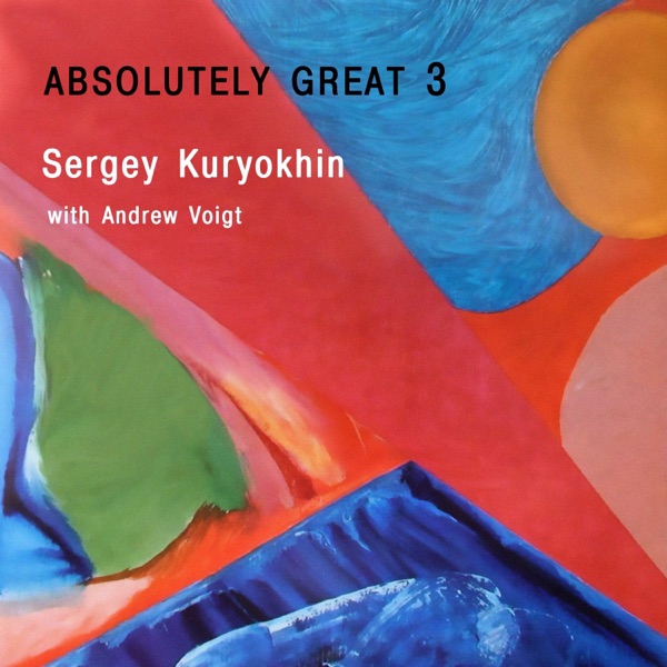 Absolutely Great 3 (feat. Andrew Voigt)