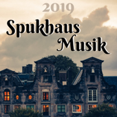 Spukhaus Musik 2019 - Hintergrund Gruselige Musik für Halloween - Gelassene Laune