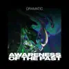 Stream & download Awareness of the Past - Single