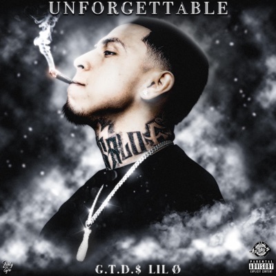 Unforgettable (feat. GTDS LIL O)