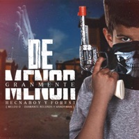 De Menor (feat. Hecnaboy & Forest) - Single - Granmente