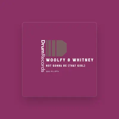 Listen to Woolfy 8 Whitney, watch music videos, read bio, see tour dates & more!