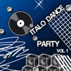 Italo Dance Party, Vol. 1