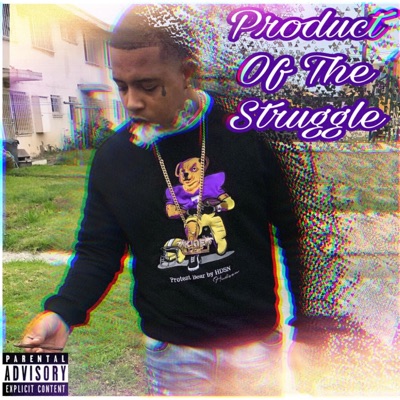 Product of the Struggle (Areasontohate 2.0)