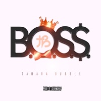 B.O.S.S. - Single - Tamara Bubble