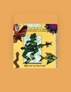 Joey Ayala at ang Bagong Lumadを聴いたり、ミュージックビデオを鑑賞したり、経歴やツアー日程などを確認したりしましょう！