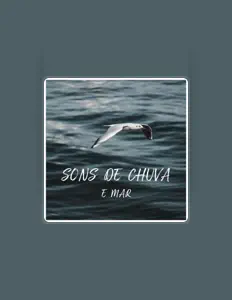 Ascolta Sons de Chuva para Dormir, guarda video musicali, leggi la biografia, vedi le date del tour & altro!