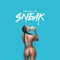 Sneak (feat. T-Moe) - Darien Kyle lyrics