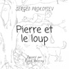 Pierre et le Loup - EP