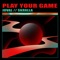 Play Your Game artwork
