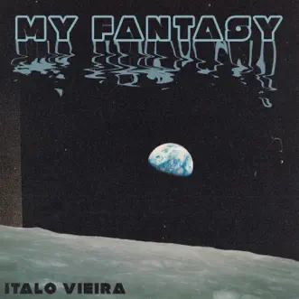 My Fantasy by Italo Vieira song reviws