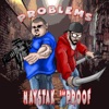 Problems (feat. Raw Proof) - Single