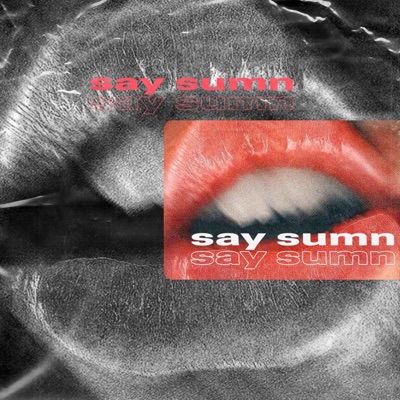 Say Sumn - Single