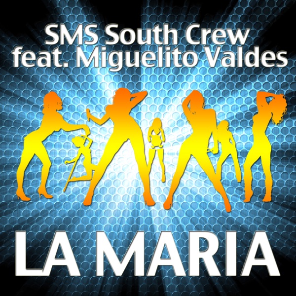 La Maria (feat. Miguelito Valdes)