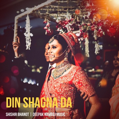 Din Shagna Da - Single