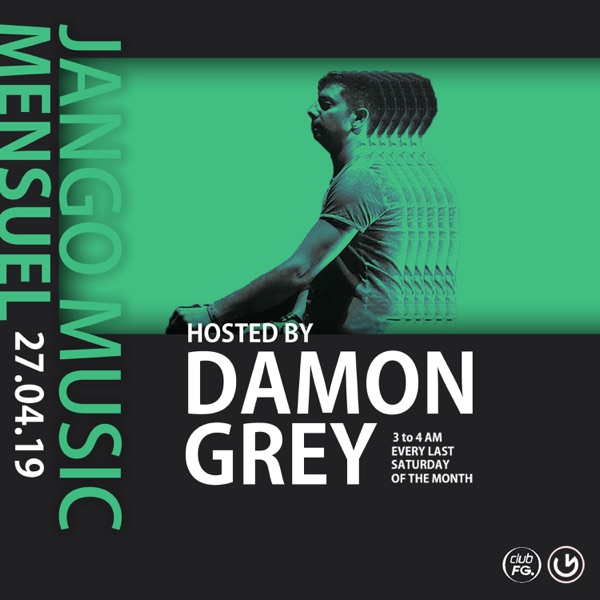 "La Mensuelle" Episode 2 CLUB FG - Mix by Damon Grey (DJ Mix)