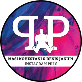 Instagram Pills - Single by Masi Kohestani & Denis Jakupi album reviews, ratings, credits