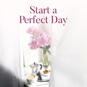 Start a Perfect Day: Alarm Clock Ambient, Subtle Wake Up, Inspiring Coffee Time