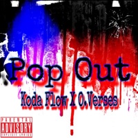 Pop Out (feat. O.Verses) - Single - Koda Flow