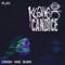 Crash and Burn - Kissing Candice lyrics