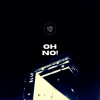OH NO! - Single - Fosse