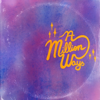 A Million Ways - Single