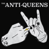 The Anti-Queens - Leave Me Out