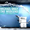 Michael Gray - The Weekend (Mat.Joe Prïma Mix)
