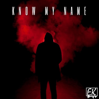 Know My Name - Single